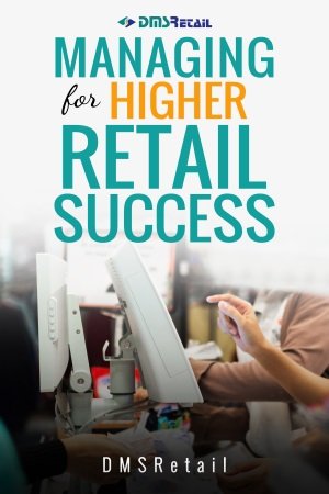 Managing for Higher Retail Success